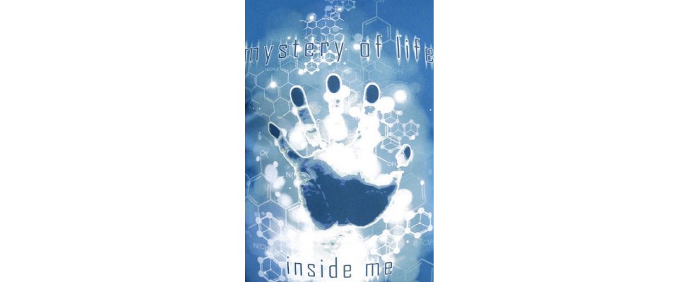 MYSTERY OF LIFE